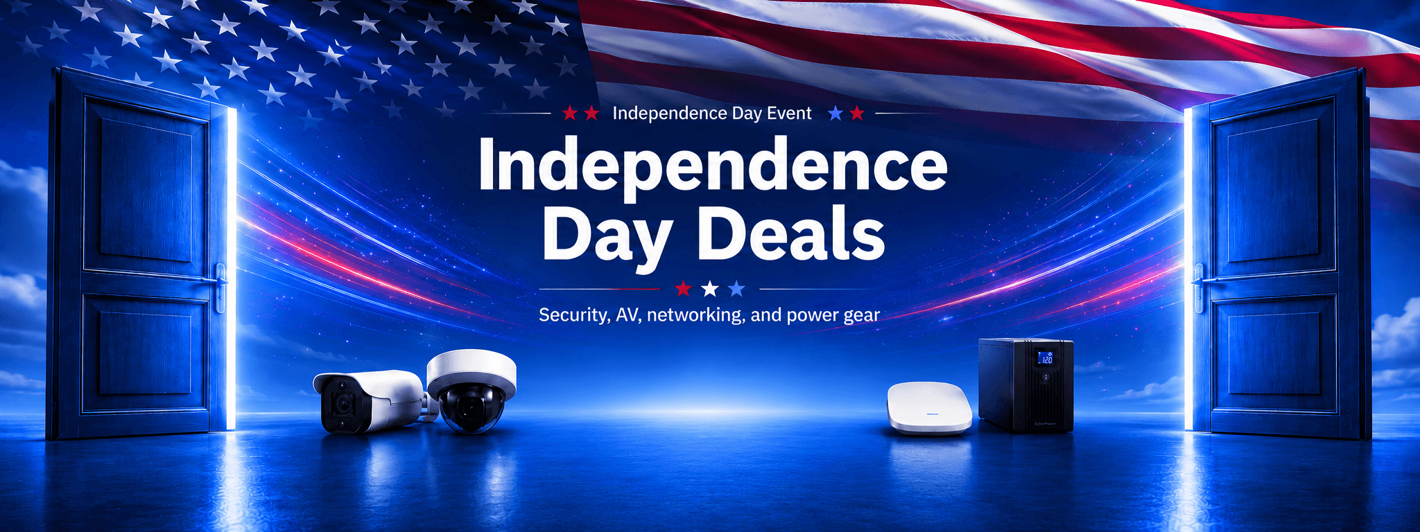 Independence Day deals on security, AV, networking, and power gear at Bear Security Shop.