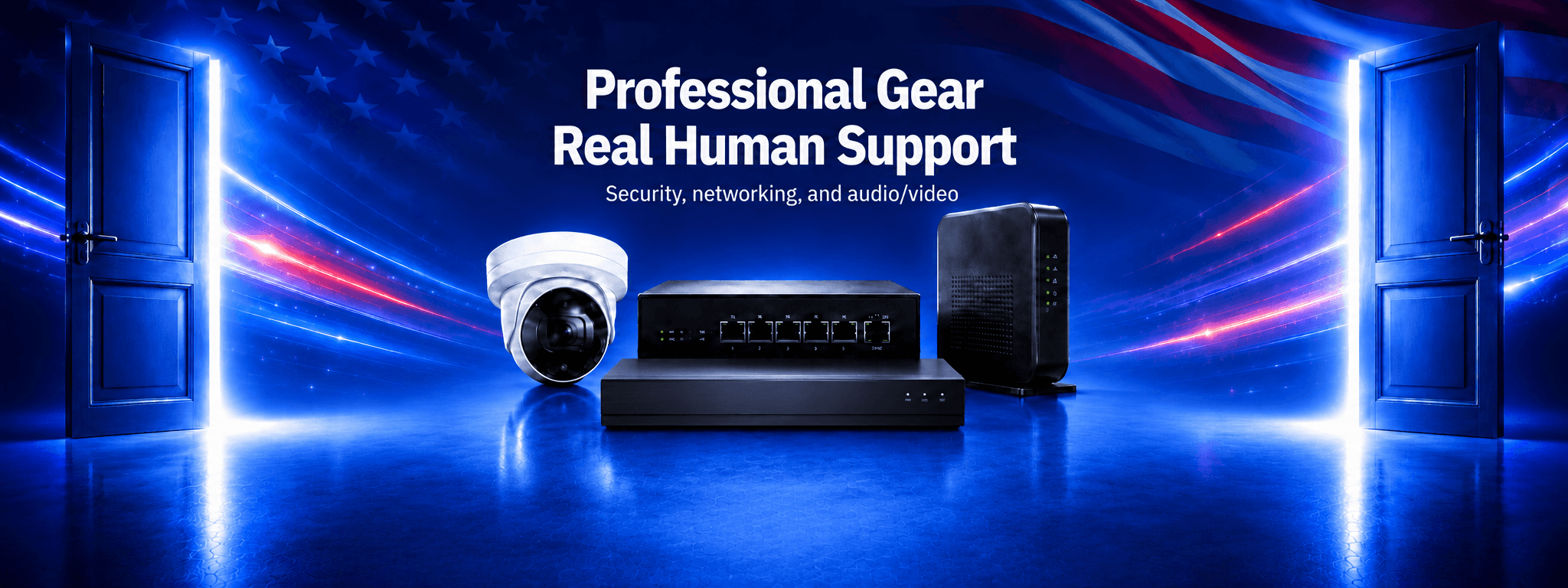 A promotional graphic showing a security camera, a black networking device, and a black server tower centered under the text 'Professional Gear Real Human Support' on a blue futuristic background with glowing doors.
