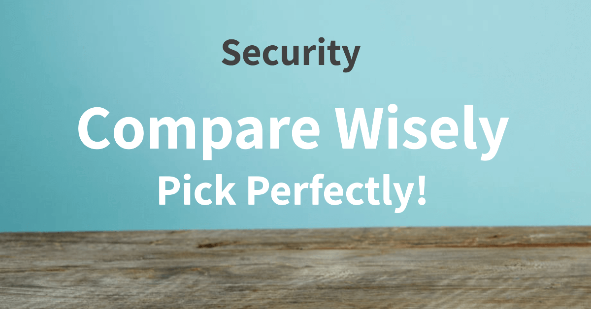 Security Cameras Comparison Chart banner - Compare Wisely Pick Perfectly! 